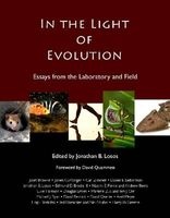 In the Light of Evolution - Essays from the Laboratory and the Field (Hardcover) - Jonathan B Losos Photo