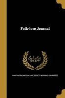 Folk-Lore Journal (Paperback) - South African Folk Lore Society Working Photo