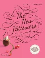The New Patissiers (Paperback) - Olivier Dupon Photo