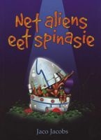 Net Aliens Eet Spinsasie (Afrikaans, Paperback) - Jeanine Henning Photo