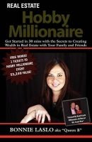Real Estate Hobby Millionaire (Paperback) - Bonnie Lesko Photo