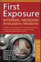 First Exposure to Internal Medicine - Ambulatory Medicine (Paperback, New) - Andrew R Hoellein Photo