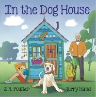 In the Dog House (Paperback) - JR Poulter Photo