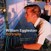 William Eggleston Portraits (Hardcover) - Phillip Prodger Photo