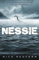 Nessie - Exploring the Supernatural Origins of the Loch Ness Monster (Paperback) - Nick Redfern Photo