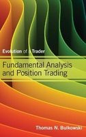 Fundamental Analysis and Position Trading, v. 2 - Swing and Day Trading (Hardcover) - Thomas N Bulkowski Photo