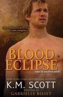 Blood Eclipse (Sons of Navarus #6) (Paperback) - K M Scott Photo