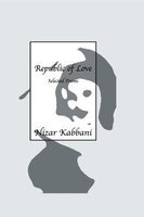 Republic of Love - Selected Poems in English and Arabic (Hardcover) - Nizar Kabbani Photo