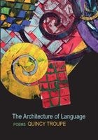 The Architecture of Language (Paperback) - Quincy Troupe Photo