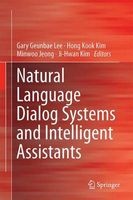 Natural Language Dialog Systems and Intelligent Assistants 2015 (Hardcover) - Gary Geunbae Lee Photo