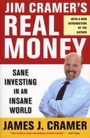 Jim Cramer's Real Money - Sane Investing in an Insane World (Paperback) - James J Cramer Photo