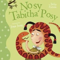 Nosy Tabitha Posy (Paperback, New edition) - Julie Fulton Photo