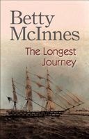 The Longest Journey (Large print, Hardcover, First World Large Print ed) - Betty McInnes Photo