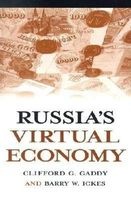 Russia's Virtual Economy (Paperback) - Clifford G Gaddy Photo