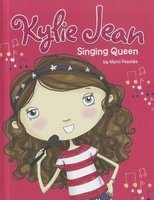 Kylie Jean Singing Queen (Paperback) - Marci Peschke Photo