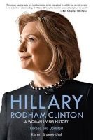 Hillary Rodham Clinton - A Woman Living History (Paperback) - Karen Blumenthal Photo
