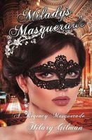Milady's Masquerade (Paperback) - Hilary Gilman Photo