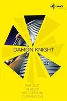  SF Gateway Omnibus - Far Out, In Deep, Off Centre, Turning on (Paperback) - Damon Knight Photo