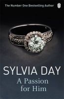 A Passion for Him (Paperback) - Sylvia Day Photo