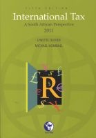 International Tax - A South African Perspective 2011 (Paperback, 5th edition) - Lynette Olivier Photo