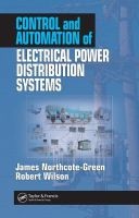 Control and Automation of Electrical Power Distribution Systems (Hardcover) - James Northcote Green Photo