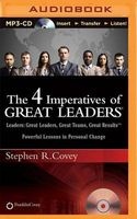 The 4 Imperatives of Great Leaders (MP3 format, CD) - Stephen R Covey Photo