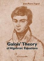 Galois' Theory of Algebraic Equations (Paperback) - Jean Pierre Tignol Photo