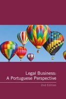 Legal Business: A Portuguese Perspective - Company Law, Corporate Governance, Capital Markets, Joint Ventures and Commercial Contracts, Competition and Antitrust Law (Paperback, 2nd Revised edition) - Maria Antonia Cameira Photo