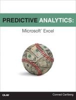 Predictive Analytics - Microsoft Excel (Paperback) - Conrad George Carlberg Photo