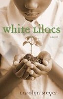 White Lilacs (Paperback) - Carolyn Meyer Photo