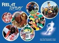 Feel it Forever - 2010 FIFA World Cup South Africa (Hardcover) - Traci Mackie Photo