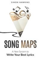 Song Maps - A New System to Write Your Best Lyrics (Paperback) - Simon Hawkins Photo