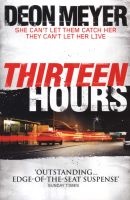 Thirteen Hours (Paperback) - Deon Meyer Photo