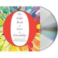 O's Little Book of Love & Friendship (Standard format, CD) - O Magazine Photo