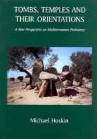 Tombs, Temples and Their Orientations (Paperback) - Michael Hoskin Photo