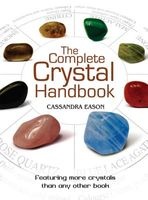 The Complete Crystal Handbook - Your Guide to More Than 500 Crystals (Paperback) - Cassandra Eason Photo