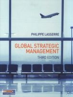 Global Strategic Management (Paperback, 3rd New edition) - Philippe Lasserre Photo