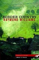 Border Country (Paperback) - Raymond Williams Photo