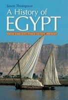 A History of Egypt - From Earliest Times to the Present (Hardcover) - Jason Thompson Photo