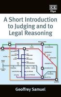 A Short Introduction to Judging and to Legal Reasoning (Hardcover) - Geoffrey Samuel Photo