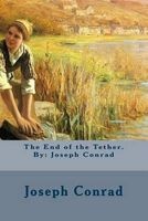 The End of the Tether. by -  (Paperback) - Joseph Conrad Photo