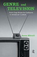 Television Genres - from Cop Shows to Cartoons in American Culture (Hardcover) - Jason Mittell Photo