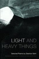 Light and Heavy Things - Selected Poems of  (Paperback) - Zeeshan Sahil Photo