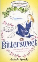 Bittersweet (Paperback) - Sarah Monk Photo