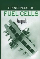 Principles of Fuel Cells (Hardcover) - Xianguo Li Photo