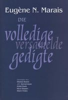 Die Volledige Versamelde Gedigte (Afrikaans, Paperback) - Eugene N Marais Photo