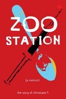 Zoo Station - The Story of . (Paperback) - Christiane F Photo