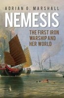 Nemesis - The First Iron Warship and Her World (Paperback) - Adrian G Marshall Photo