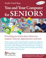 You and Your Windows 10 Computer - Everything You Need to Know About Your Computer, Internet, Digital Photos and More (Paperback) - Studio Visual Steps Photo