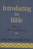 Introducing the Bible, v. II: The New Testament (Paperback, 2nd Revised edition) - Douglas R Clark Photo